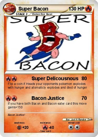 Pokemon Super Bacon