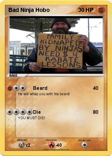 Pokemon Bad Ninja Hobo