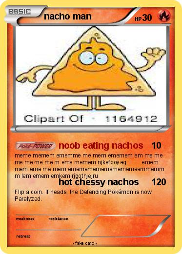 Pokemon nacho man