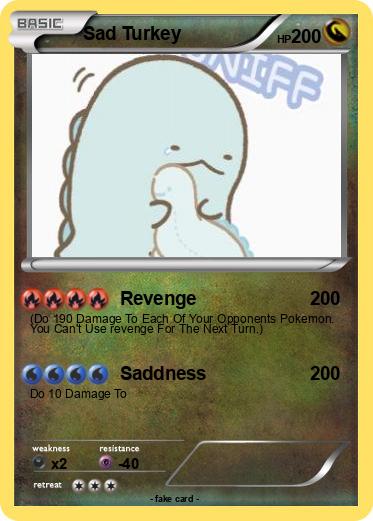 Pokemon Sad Turkey