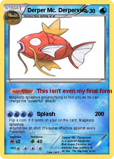 Pokemon Derper Mc. Derperson