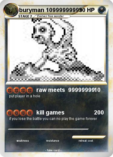 Pokemon buryman 10999999999
