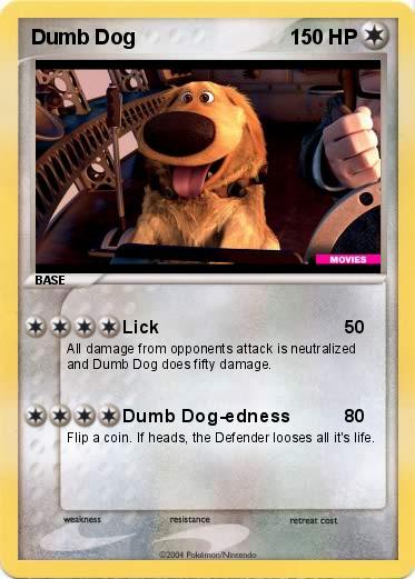 Pokemon Dumb Dog