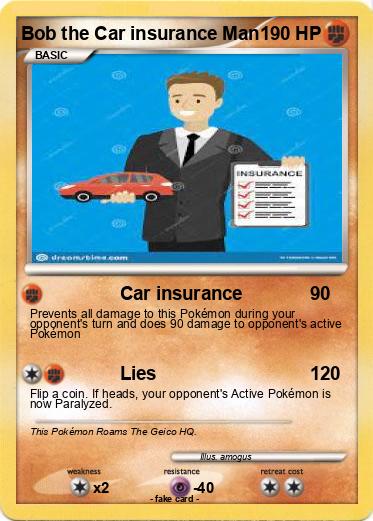 Pokemon Bob the Car insurance Man