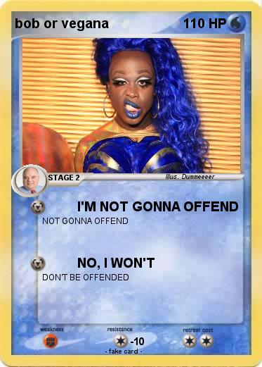 Pokemon bob or vegana