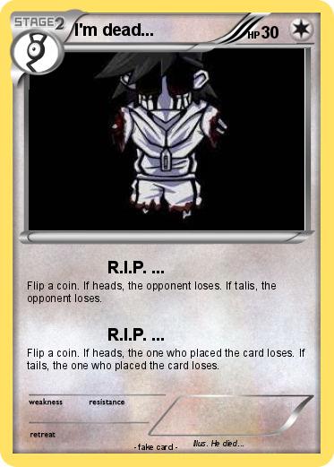 Pokemon I'm dead...