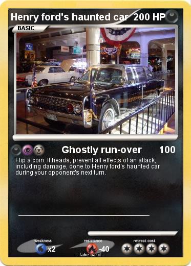 Pokemon Henry ford's haunted car