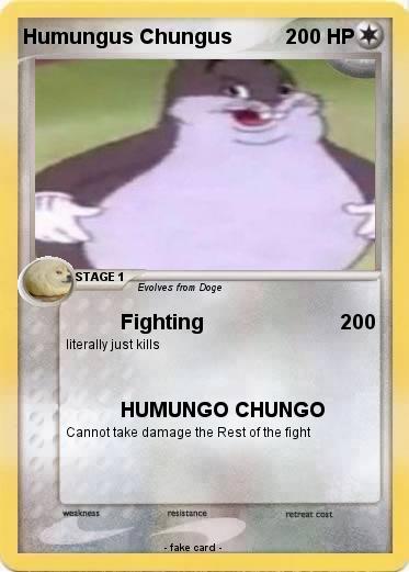 Pokemon Humungus Chungus