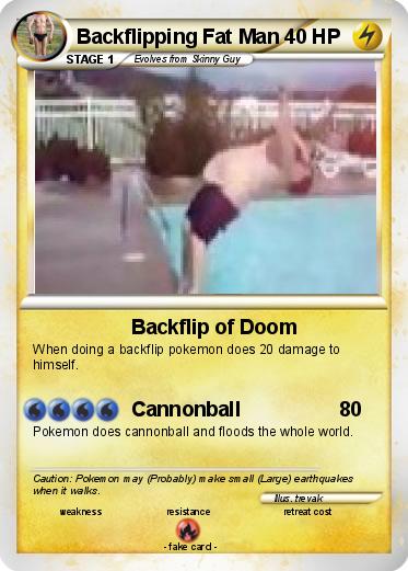 Pokemon Backflipping Fat Man