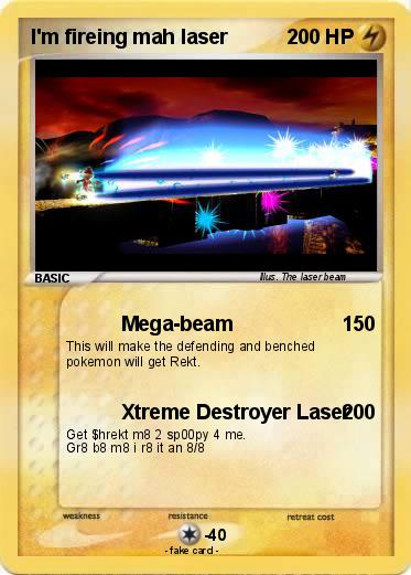 Pokemon I'm fireing mah laser