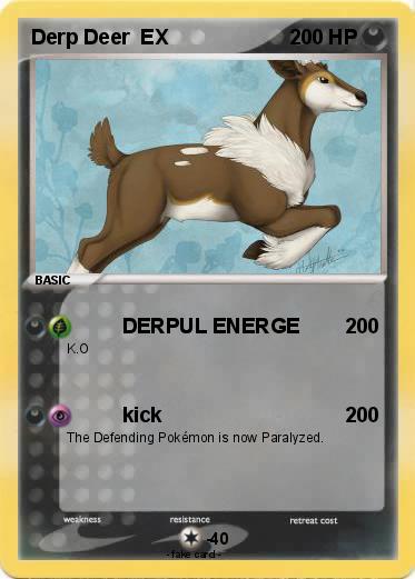 Pokemon Derp Deer  EX