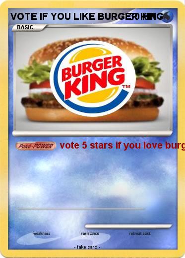Pokemon VOTE IF YOU LIKE BURGER KING