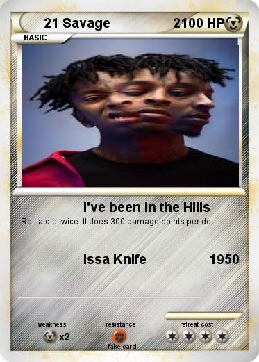 Pokemon 21 Savage                  2