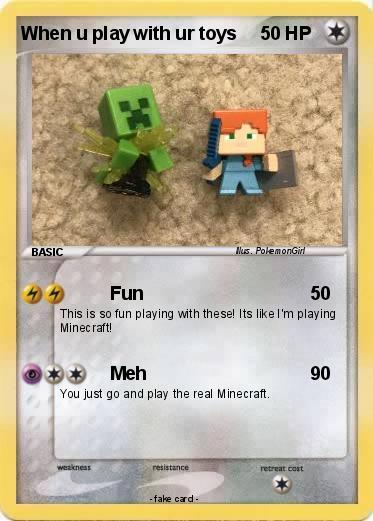Pokemon When u play with ur toys