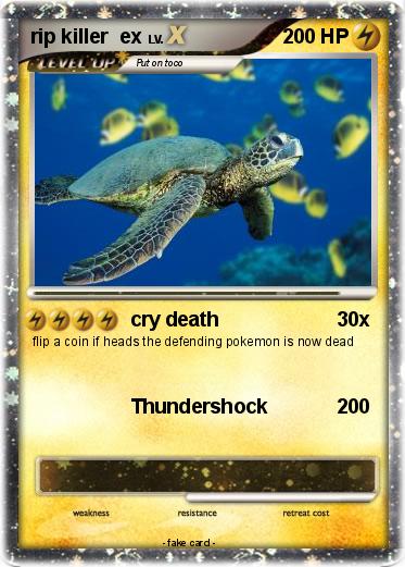 Pokemon rip killer  ex