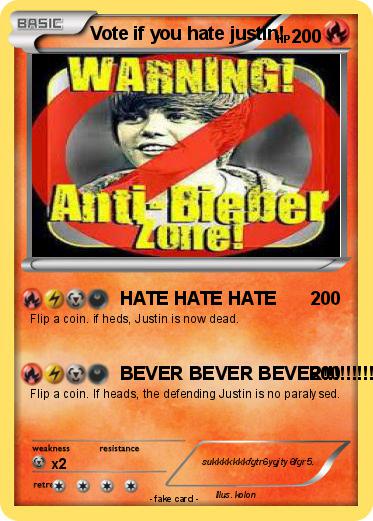 Pokemon Vote if you hate justin! Pokemon Vote if you hate justin!