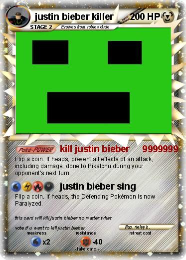 Pokemon justin bieber killer