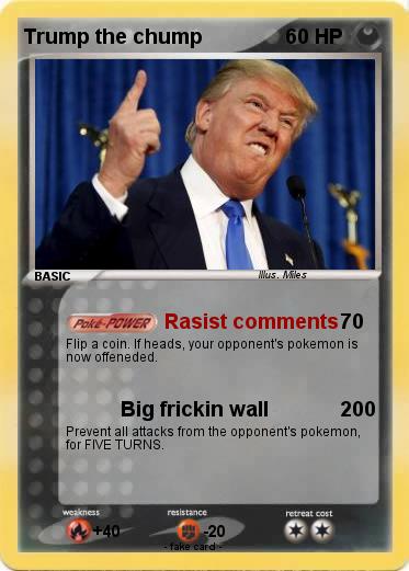 Pokemon Trump the chump
