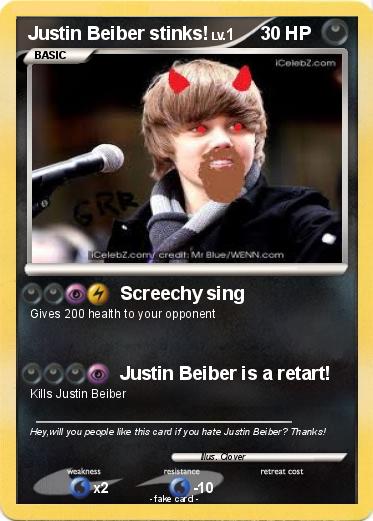 Pokemon Justin Beiber stinks!