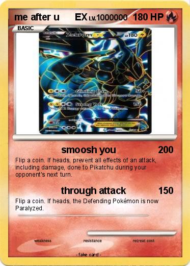 Pokemon me after u      EX