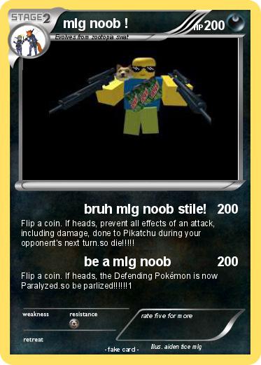 Pokemon mlg noob ! Pokemon mlg noob !
