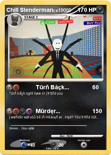 Pokemon Chill Slenderman