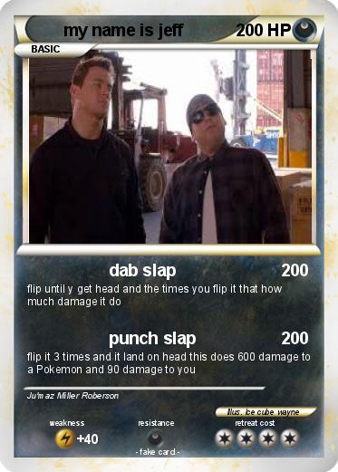 Pokemon my name is jeff