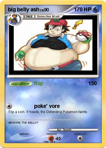 Pokemon big belly ash
