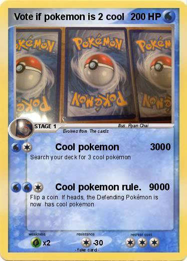 Pokemon Vote if pokemon is 2 cool