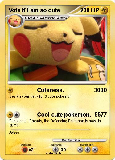 Pokemon Vote if I am so cute