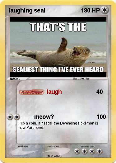 Pokemon laughing seal