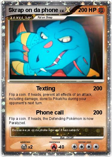 Pokemon Skrap on da phone