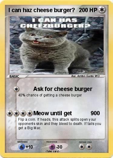 Pokemon I can haz cheese burger?