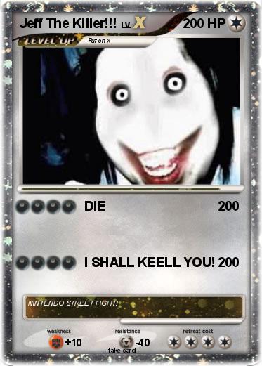 Pokemon Jeff The Killer!!!