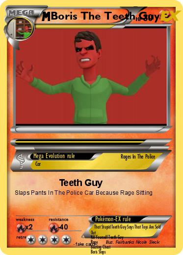 Pokemon Boris The Teeth Guy