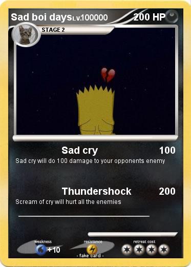 Pokemon Sad boi days