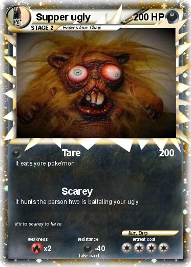 Pokemon Supper ugly
