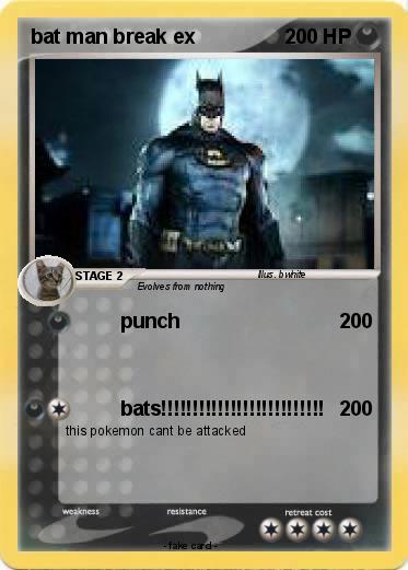 Pokemon bat man break ex
