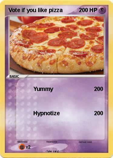 Pokemon Vote if you like pizza