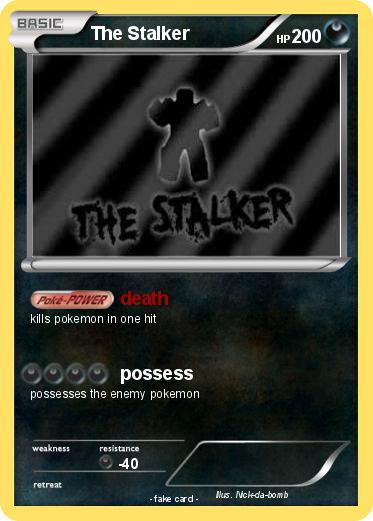 Pokemon The Stalker