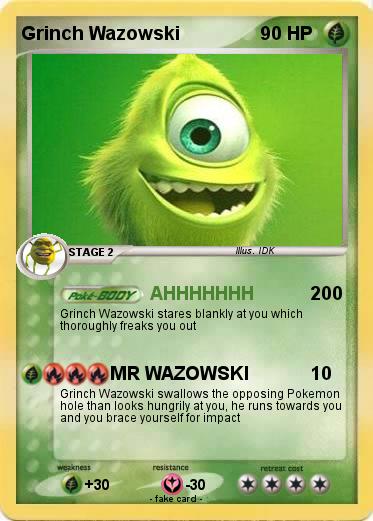 Pokémon Grinch Wazowski - AHHHHHHH - My Pokemon Card.