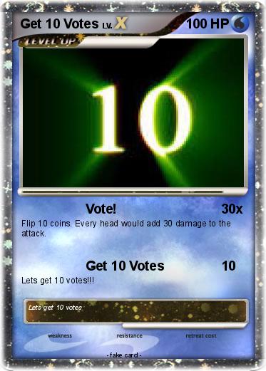 Pokemon Get 10 Votes
