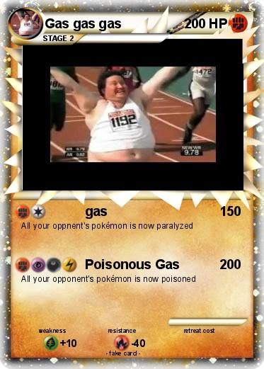 Pokemon Gas gas gas