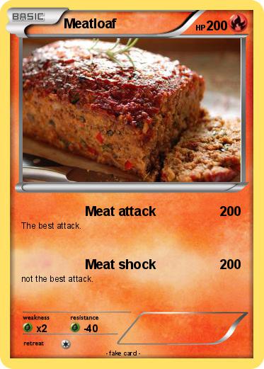 Pokemon Meatloaf