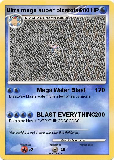 Pokemon Ultra mega super blastoise