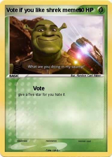 Pokemon Vote if you like shrek memes