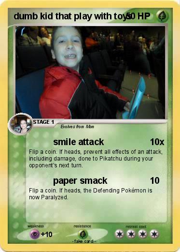 Pokemon dumb kid that play with toys