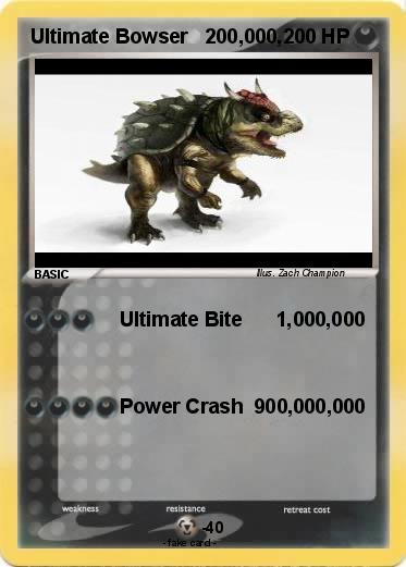 Pokemon Ultimate Bowser   200,000,