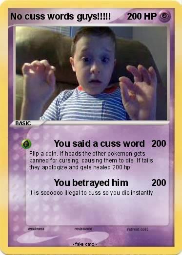 Pokemon No cuss words guys!!!!!