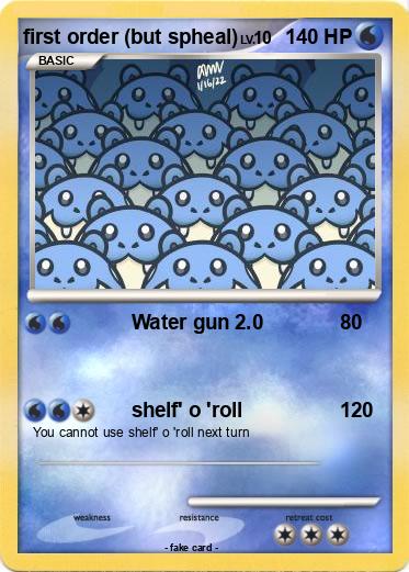 Pokemon first order (but spheal)